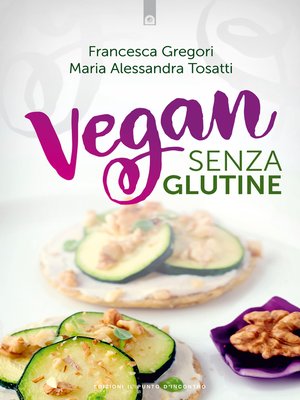 cover image of Vegan senza glutine